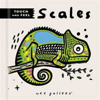 Wee Gallery Touch and Feel: Scales (Sajnani Surya)(Board book)