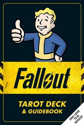 Fallout: The Official Tarot Deck and Guidebook [With Book(s)] (Insight Editions)(Other)
