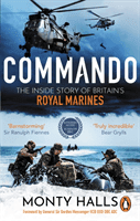Commando - The Inside Story of Britain's Royal Marines (Halls Monty)(Paperback / softback)