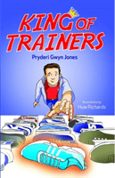 King of Trainers (Jones Pryderi Gwyn)(Paperback / softback)