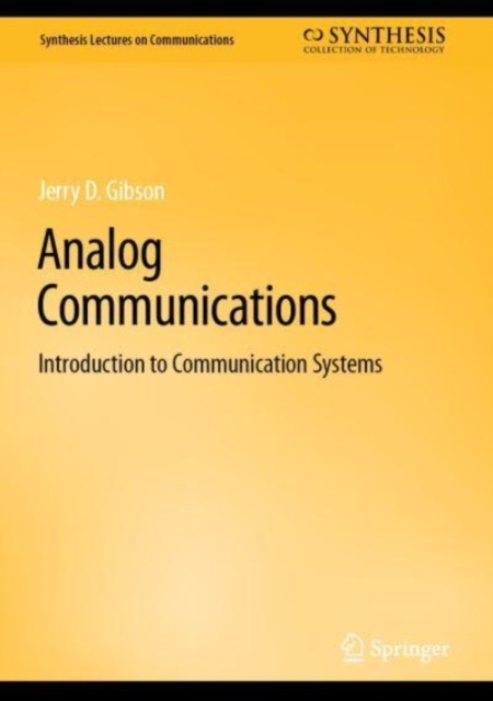 Analog Communications: Introduction to Communication Systems (Gibson Jerry D.)(Pevná vazba)