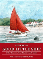 Good Little Ship - Arthur Ransome, Nancy Blackett and the Goblin (Willis Peter)(Paperback / softback)