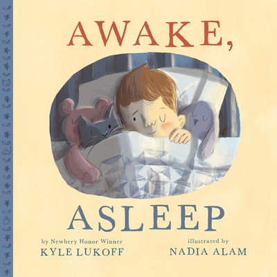Awake, Asleep (Lukoff Kyle)(Pevná vazba)
