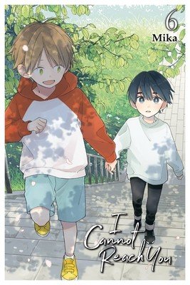 I Cannot Reach You, Vol. 6 (Mika)(Paperback)