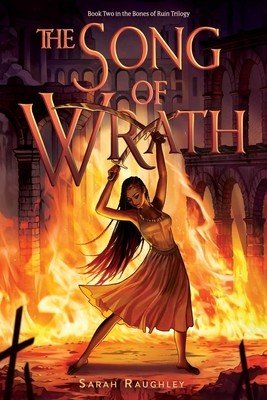 The Song of Wrath (Raughley Sarah)(Pevná vazba)