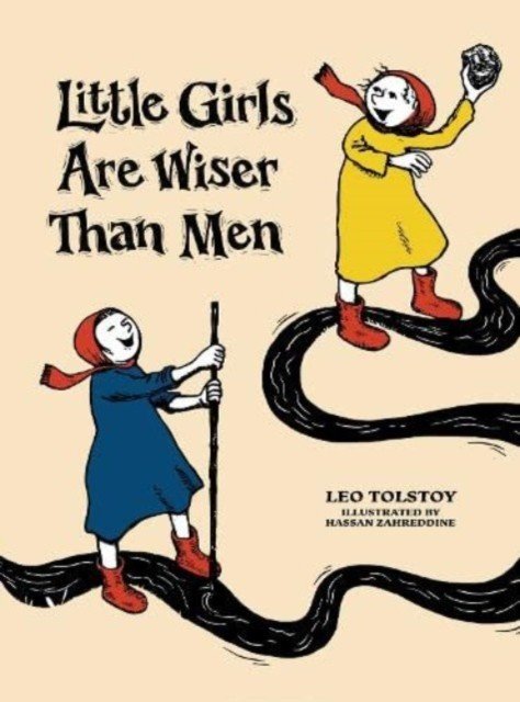 Little Girls Are Wiser Than Men (Tolstoy Leo)(Pevná vazba)