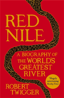 Red Nile - The Biography of the World's Greatest River (Twigger Robert)(Paperback / softback)