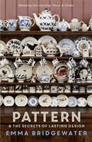 Pattern - & the secrets of lasting design (Bridgewater Emma)(Paperback / softback)