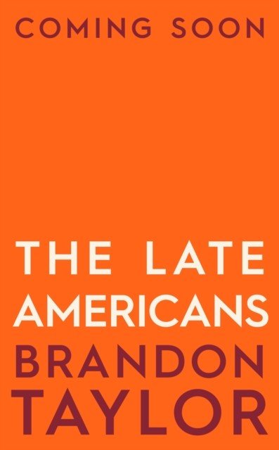 Late Americans - 'Magnificent' Curtis Sittenfeld (Taylor Brandon)(Pevná vazba)