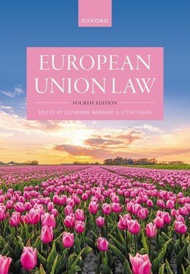 European Union Law 4th Edition (Peers)(Paperback)