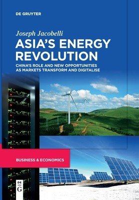 Asia's Energy Revolution (Jacobelli Joseph)(Paperback)