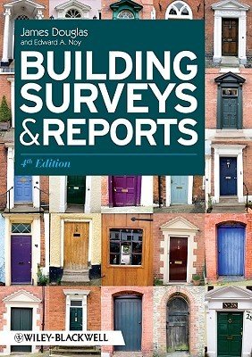Building Surveys Reports 4e (Douglas James)(Paperback)