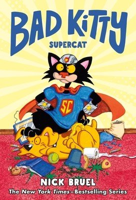Bad Kitty: Supercat (Graphic Novel) (Bruel Nick)(Pevná vazba)