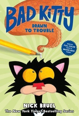 Bad Kitty Drawn to Trouble (Full-Color Edition) (Bruel Nick)(Pevná vazba)