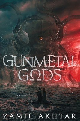 Gunmetal Gods (Akhtar Zamil)(Paperback)