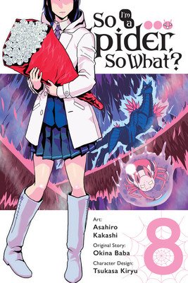 So I'm a Spider, So What?, Vol. 8 (Manga) (Baba Okina)(Paperback)
