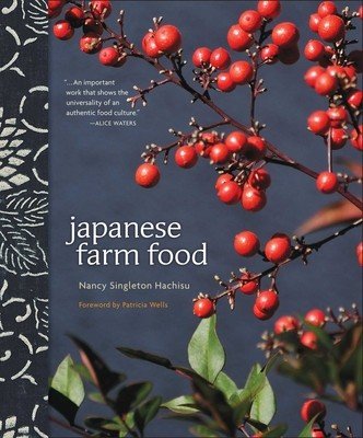 Japanese Farm Food (Hachisu Nancy Singleton)(Paperback)