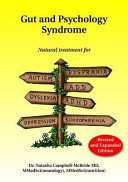 Gut and Psychology Syndrome: Natural Treatment for Autism, Dyspraxia, A.D.D., Dyslexia, A.D.H.D., Depression, Schizophrenia, 2nd Edition (Campbell-McBride M. D. Natasha)(Paperback)