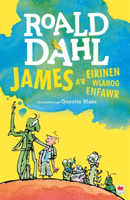 James a'r Eirinen Wlanog Enfawr (Dahl Roald)(Paperback / softback)