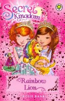 Secret Kingdom: Rainbow Lion - Book 22 (Banks Rosie)(Paperback / softback)