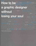 How to be a Graphic Designer...2nd edition (Shaughnessy Adrian)(Paperback / softback)