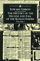 History of the Decline and Fall of the Roman Empire (Gibbon Edward)(Paperback / softback)