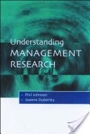 Understanding Management Research: An Introduction to Epistemology (Johnson Phil)(Paperback)