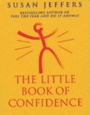 Little Book Of Confidence (Jeffers Susan)(Paperback / softback)