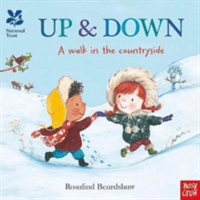 National Trust: Up and Down, A Walk in the Countryside(Board book)