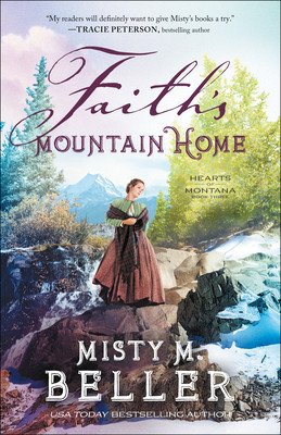 Faith's Mountain Home (Beller Misty M.)(Paperback)