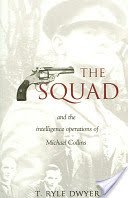 The Squad: And the Intelligence Operations of Michael Collins (Dwyer T. Ryle)(Paperback)