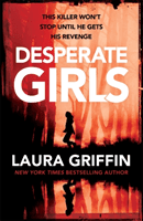 Desperate Girls - A nail-biting thriller filled with shocking twists (Griffin Laura)(Paperback / softback)