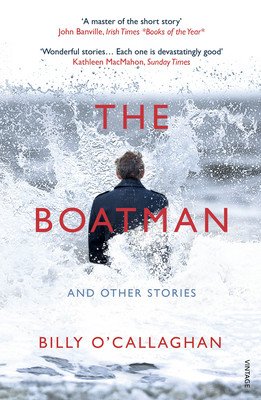 Boatman and Other Stories (O'Callaghan Billy)(Paperback / softback)