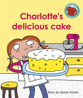 Charlotte's delicious cake(Paperback / softback)