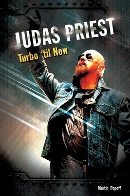 Judas Priest: Turbo 'til Now (Popoff Martin)(Paperback)