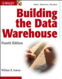 Building the Data Warehouse (Inmon W. H.)(Paperback)