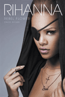 Rihanna: Rebel Flower (Govan Chloe)(Paperback)