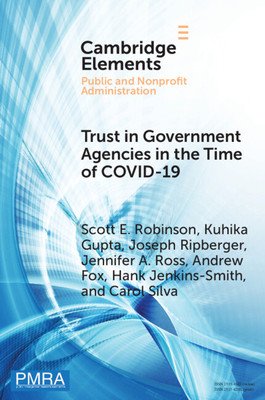 Trust in Government Agencies in the Time of Covid-19 (Robinson Scott E.)(Paperback)