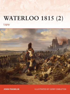 Waterloo 1815 (2): Ligny (Franklin John)(Paperback)