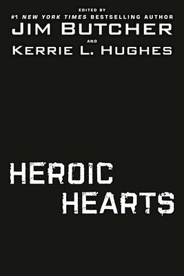 Heroic Hearts (Butcher Jim)(Paperback)