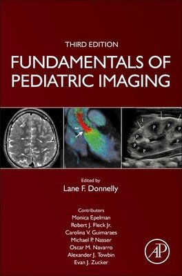 Fundamentals of Pediatric Imaging (Donnelly Lane F.)(Pevná vazba)