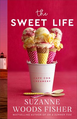 The Sweet Life (Fisher Suzanne Woods)(Paperback)