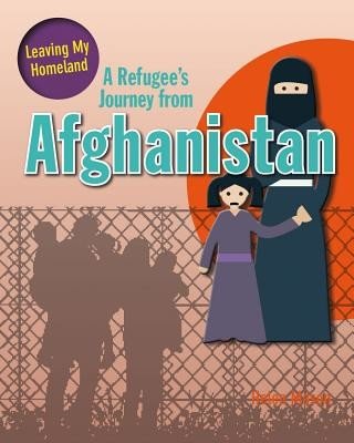A Refugee's Journey from Afghanistan (Mason Helen)(Paperback)