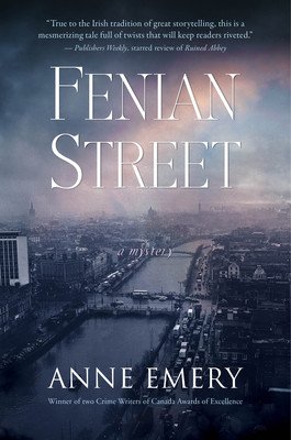 Fenian Street: A Mystery (Emery Anne)(Paperback)