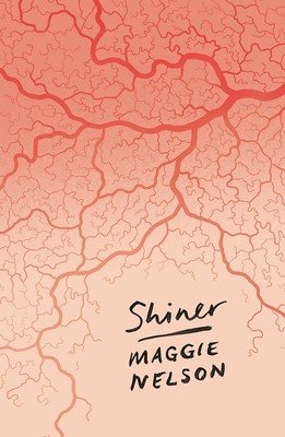Shiner (Maggie Nelson Nelson)(Paperback)
