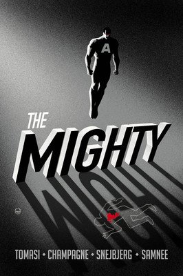 The Mighty (Tomasi Peter J.)(Paperback)