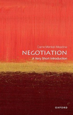Negotiation: A Very Short Introduction (Menkel-Meadow Carrie)(Paperback)