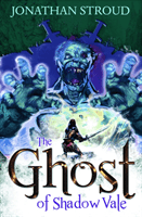 Ghost of Shadow Vale (Stroud Jonathan)(Paperback / softback)