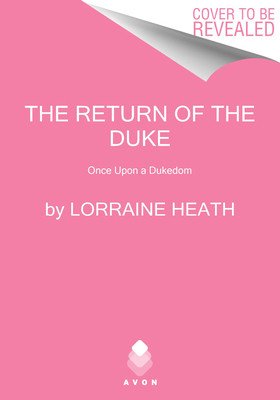 The Return of the Duke: Once Upon a Dukedom (Heath Lorraine)(Mass Market Paperbound)