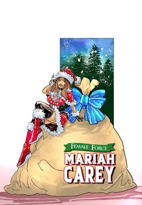 Female Force: Mariah Carey: Bonus Holiday Edition (Frizell Michael)(Paperback)